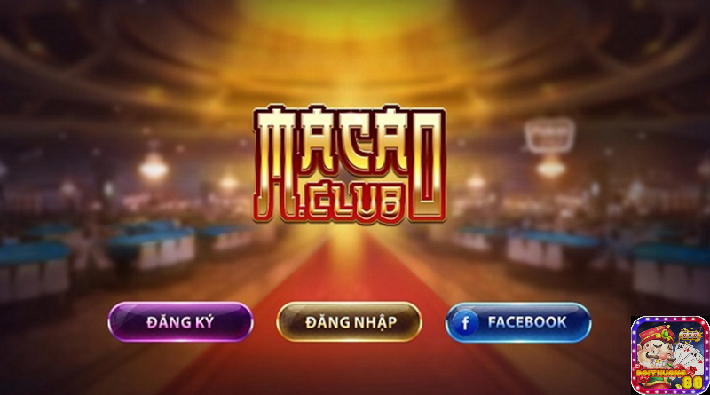 Macau club – Cổng game đánh bài đổi thưởng đình đám châu Á